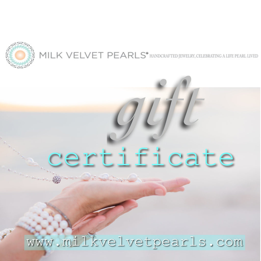 MVP Gift Certificate, Milk Velvet Pearls Gift Card, E Card, Pearl Jewelry Gift Certificate, Custom Pearl Jewelry Gift Card, Sarah Faulkner Safety Harbor Florida